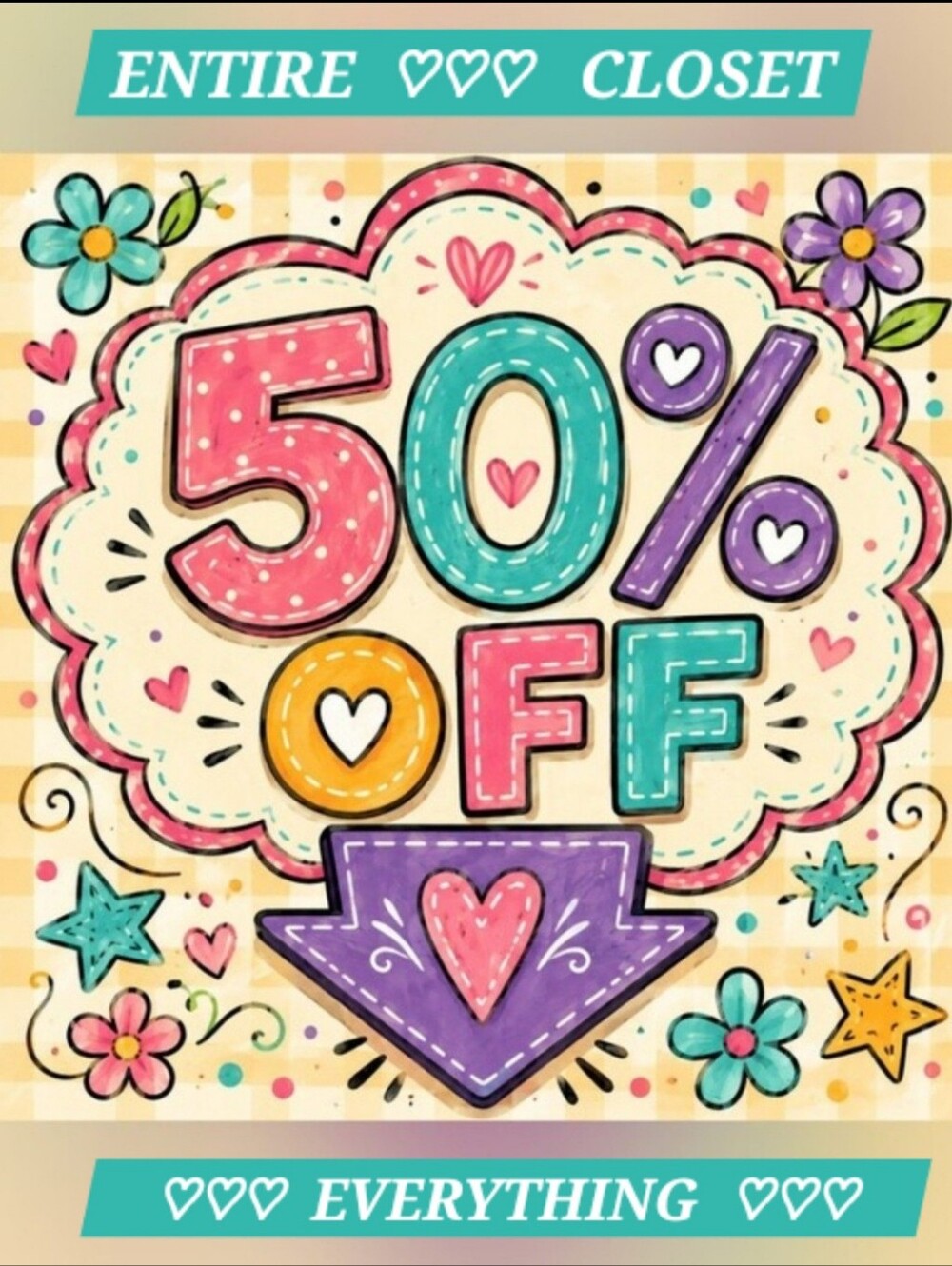 50% Off ENTIRE CLOSET